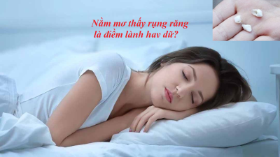 Nằm mơ thấy rụng răng - Gợi ý con số phát tài